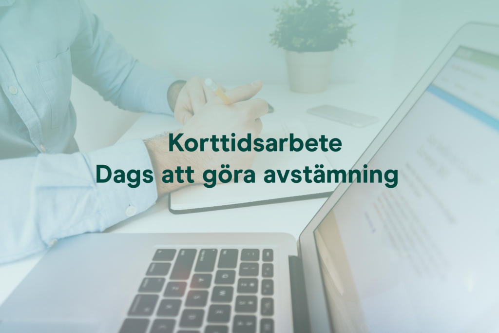 Avstämning av Korttidsarbete Kopakonsult